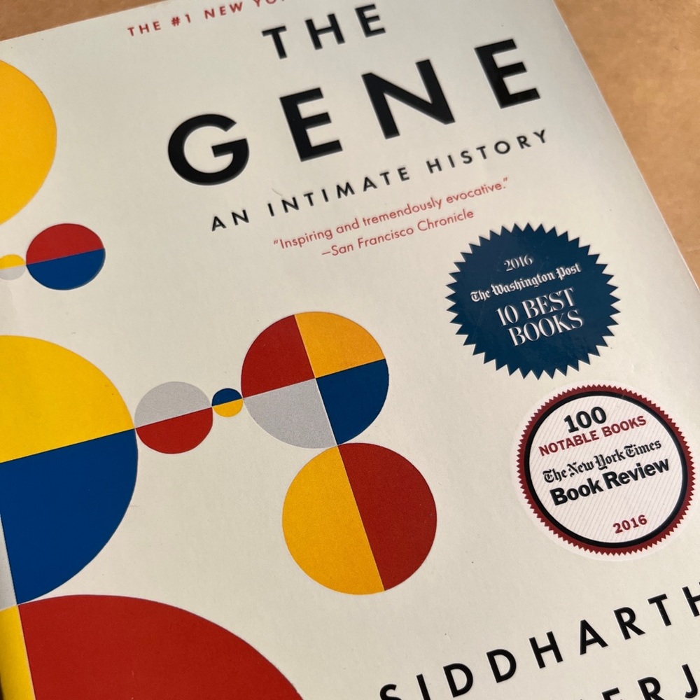 The Gene, An Intimate Story. By Siddhartha Mukherjee